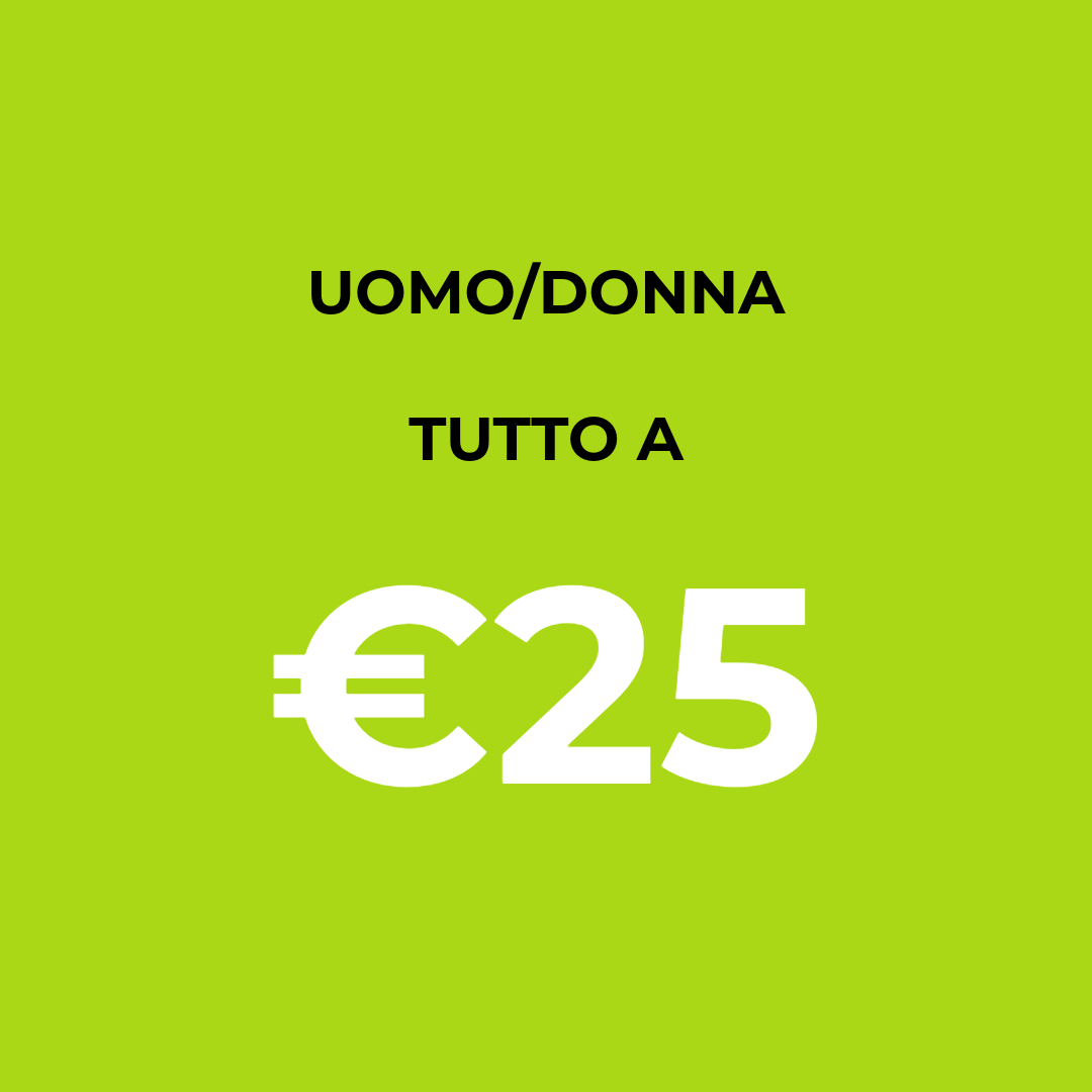 Tutto a 25€
